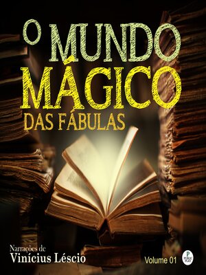 cover image of O Mundo Mágico das Fábulas